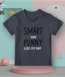 Smart like dad ash color kids t-shirt