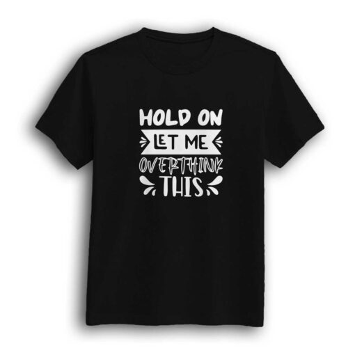 Hold on black t-shirt