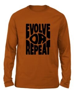 Evolve or Repeat Burnt orange color full sleeve t-shirt