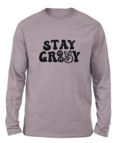 Stay Groovy Gray Lilac Full Sleeve t-shirt