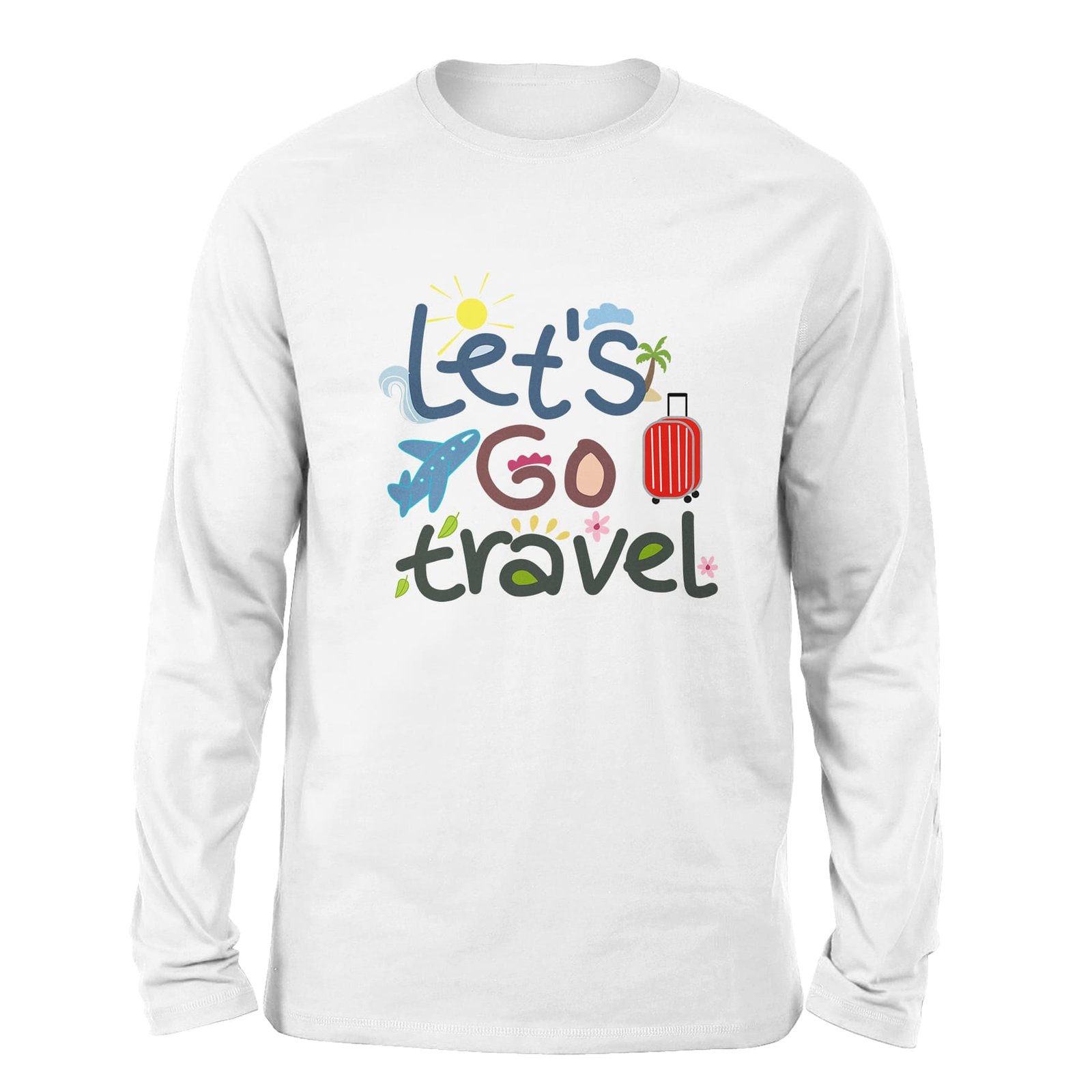 Let's go travel white color long sleeve t-shirt