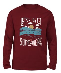 Let's Go Somewhere Maroon color full sleeve t-shirt