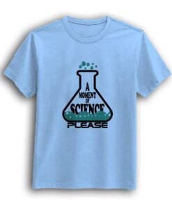 A moment of science please Sky Blue half sleeve t-shirt