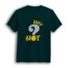 Why Not petrol color t-shirt