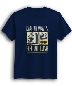 Ride The Wave Feel The Rush Royal Navy half sleeve men's t-shirt